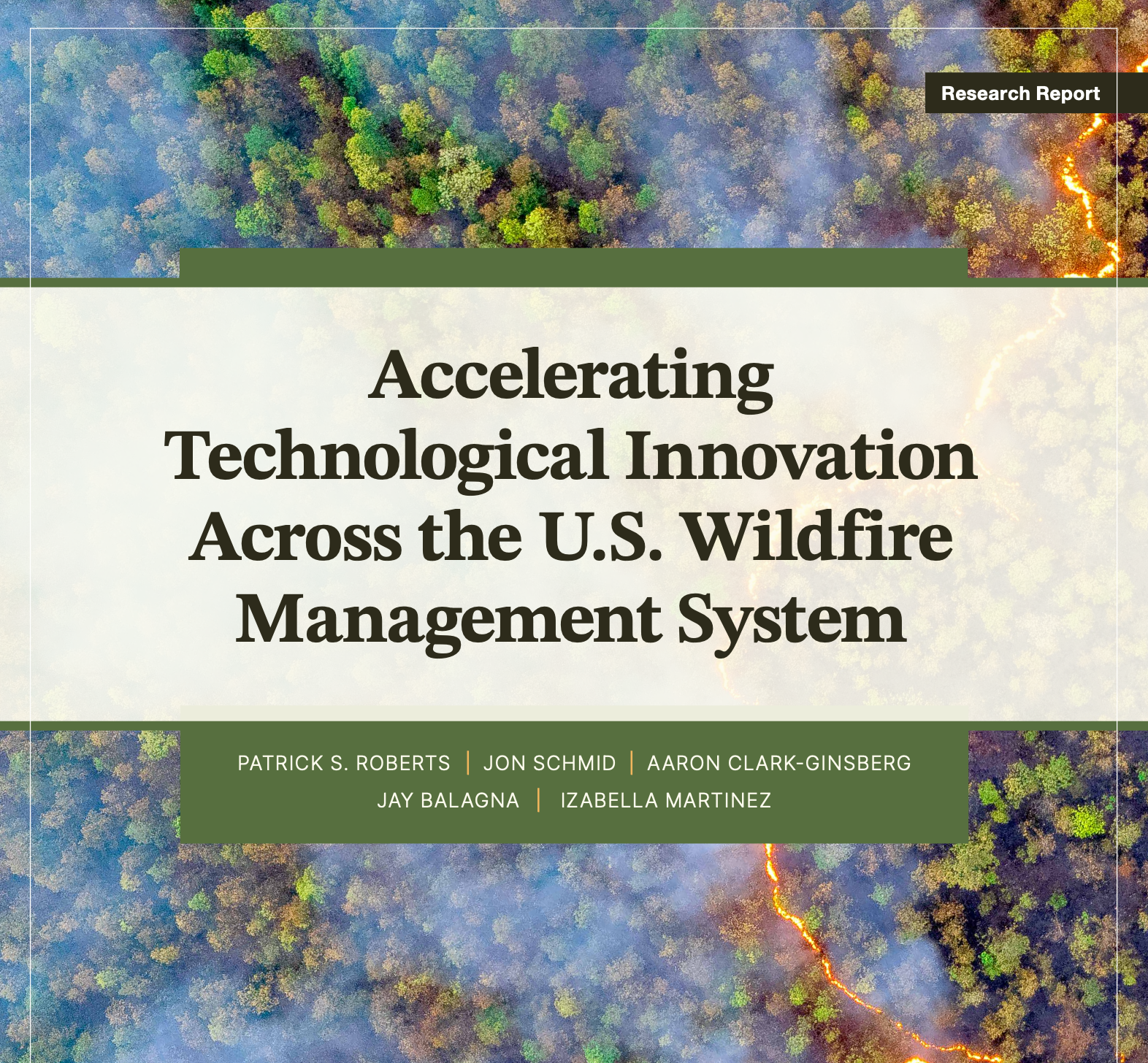 Accelerating Technological Innovation Across the U.S. Wildfire Management System thumbnail