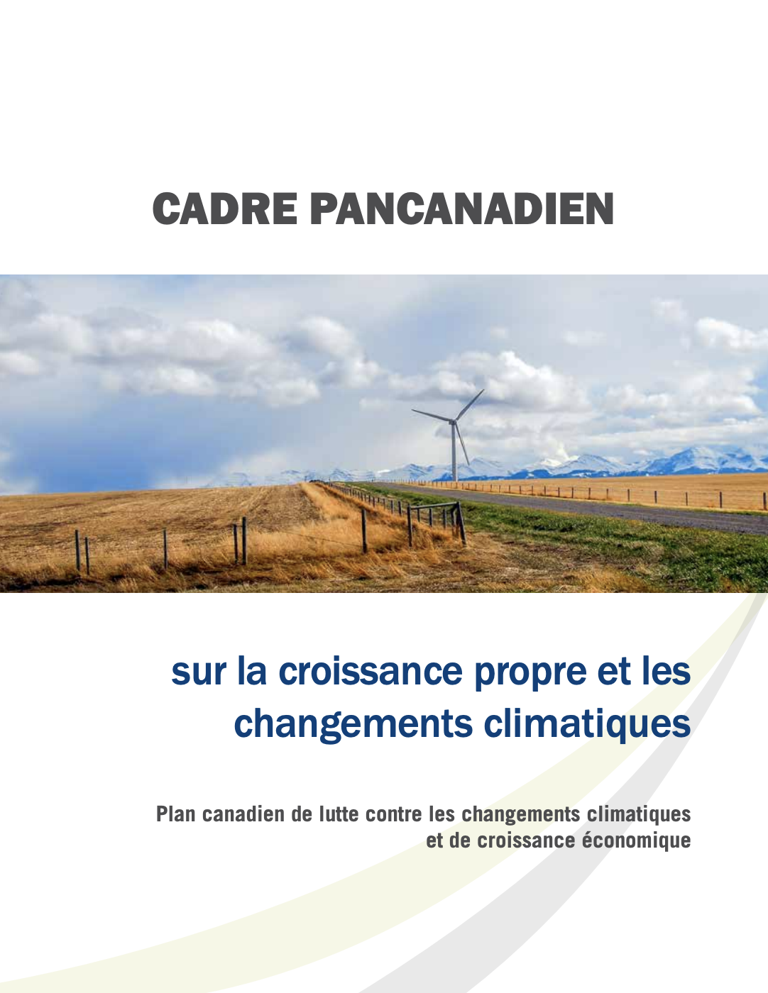 Cadre pancanadien sur la croissance propre et les changements climatiques : plan canadien de lutte contre les changements climatiques thumbnail
