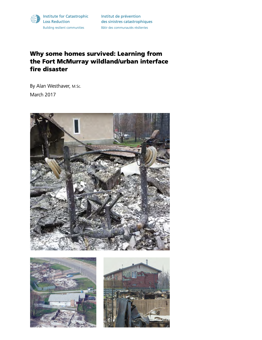 Why some homes survived: Learning from the Fort McMurray wildland/urban interface fire disaster thumbnail